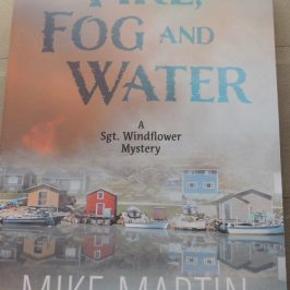 Fire, Fog and Water by Canadian author Mike Martin
